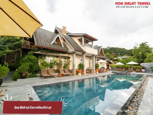 Quy định tại Zen valley Đà Lạt