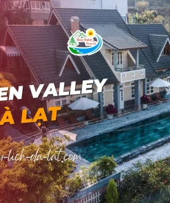 Zen Valley Đà Lạt