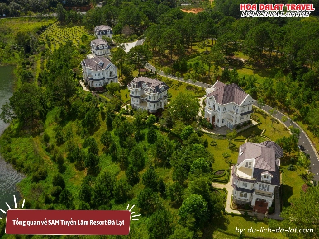 Các biệt thự nghỉ dưỡng SAM Tuyền Lâm Resort Đà Lạt cao cấp tọa lạc bên bờ hồ Tuyền Lâm