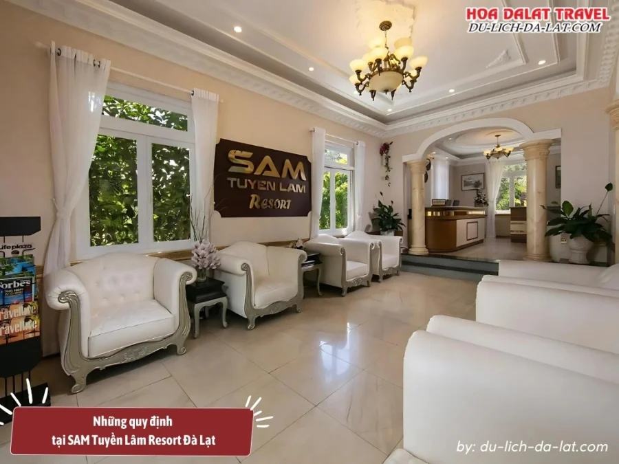 Quy định tại SAM Tuyền Lâm Resort Đà Lạt