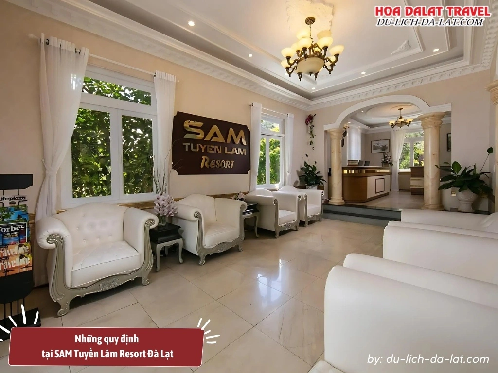 Quy định tại SAM Tuyền Lâm Resort Đà Lạt